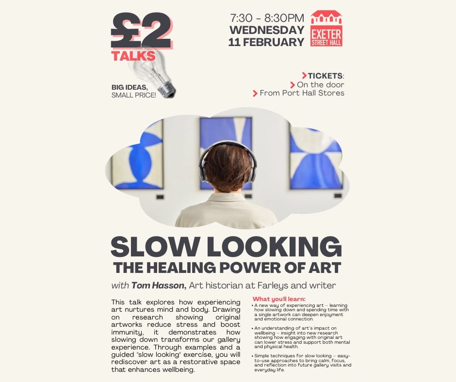 £2 Talk Series - Slow Looking The Healing Power of Art