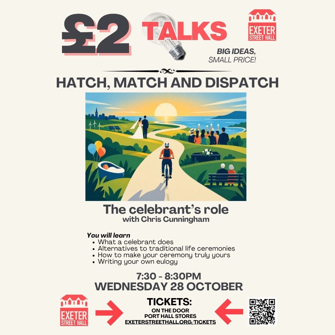 £2 Talk Hatch, Match & Dispatch: a celebrant's role Chris Cunningham