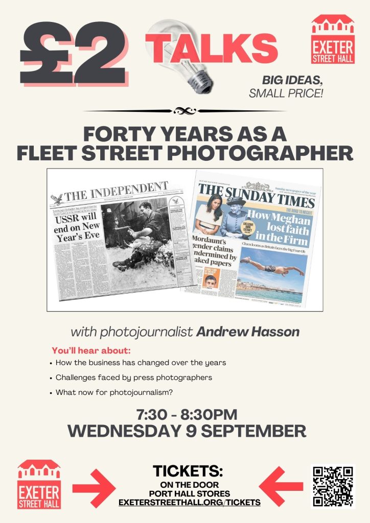 £2 Talk Forty years as a fleet street photographer, with photojournalist Andrew Hasson